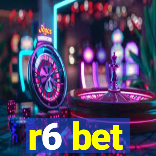 r6 bet